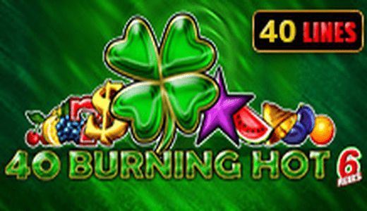 40 Burning Hot – free demo